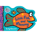 Little Fish and Mommy: (A Rhyming Fish-Shaped Board Book of Parental Love for Babies and Toddlers Featuring Ocean Animals and Playful Fun) - Board Book