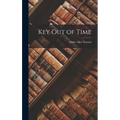 Key Out of Time - Hardcover