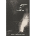 Snuggly Tales of the Afterlife - Paperback