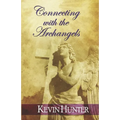 Connecting with the Archangels - Paperback