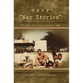 REMF "War Stories" 17TH CAG - Nha Trang, Vietnam - 1969 - Paperback