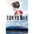 Tokyo Bay: A Novel of Japan - Paperback