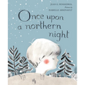 Once Upon a Northern Night - Hardcover