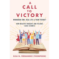 A Call to Victory: Workbook One: Real Life & Your Future? - Paperback