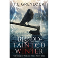 The Blood-Tainted Winter: The Song of the Ash Tree - First Edda - Paperback