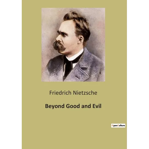 Beyond Good and Evil - Paperback