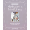 Whole Beauty: Meditation & Mindfulness: Rituals and Exercises for Everyday Self-Care - Hardcover