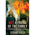 Not A Friend Of The Family - Paperback