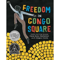 Freedom in Congo Square - Hardcover