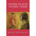 Other Places, Other Times - Paperback
