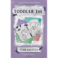 Toddler Inc. - Paperback