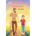 My Dad has Parkinson's - Paperback