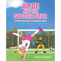 Alice and the Soccer Star - Paperback