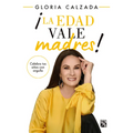 ¡La Edad Vale Madres! - Paperback