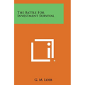 The Battle for Investment Survival - Paperback