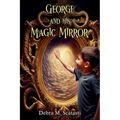 George and His Magic Mirror - Paperback