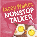 Lacey Walker, Nonstop Talker - Hardcover