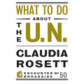 What to Do about the U.N. - Paperback