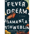 Fever Dream - Paperback