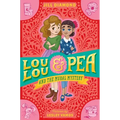 Lou Lou and Pea and the Mural Mystery - Paperback