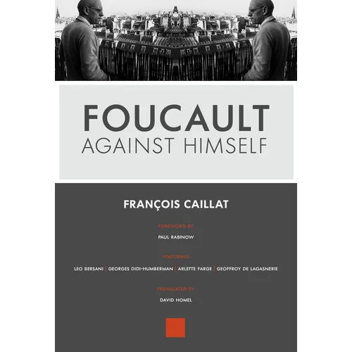 Foucault Against Himself - Paperback