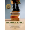 Soldier's Heart: Reading Literature Through Peace and War at West Point - Paperback