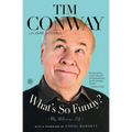 What's So Funny?: My Hilarious Life - Paperback