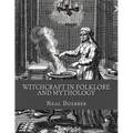 Witchcraft in Folklore and Mythology - Paperback