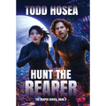 Hunt the Reaper - Hardcover