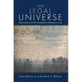 The Legal Universe: Observations on the Foundations of American Law - Paperback