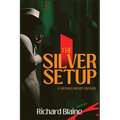 The Silver Setup: A Michael Garrett Mystery - Paperback