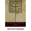 The Templar's Chart, or Hieroglypic Monitor - Paperback