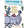Ride, Otto, Ride!: Ready-To-Read Pre-Level 1 - Paperback