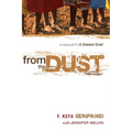 From the Dust - Paperback