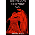 Reflecting on the Death of God - Paperback