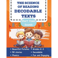 The Science of Reading Decodable Texts: 50 Short Vowel Texts - Paperback