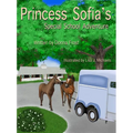 Princess Sofia's Special School Adventure - Hardcover