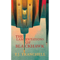 The Lamentations of Blackhawk - Paperback