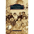 African Americans in Memphis - Hardcover