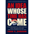 Idea Whose Time Has Come - Paperback