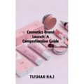 Cosmetics Brand Launch - Paperback
