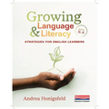 Growing Language and Literacy: Strategies for English Learners - Paperback