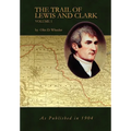 The Trail of Lewis and Clark Vol 1 - Hardcover
