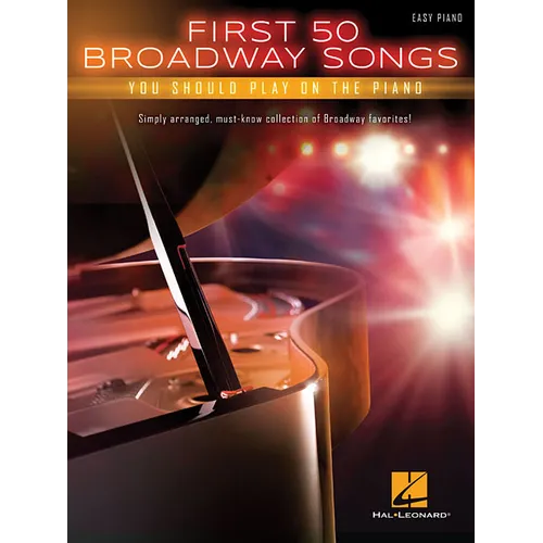 First 50 Broadway Songs You Should Play on the Piano - Paperback