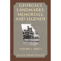 Georgia's Landmarks, Memorials, and Legends Vol 1 Part 1 - Paperback