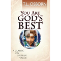 You Are God's Best!: A Classic on Human Value - Paperback