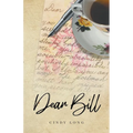 Dear Bill - Paperback