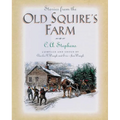 Stories from the Old Squire's Farm - Paperback