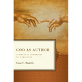 God as Author: A Biblical Approach to Narrative - Paperback