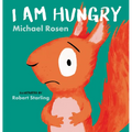 I Am Hungry - Hardcover